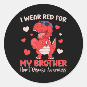 I Wear Red For My Brother Heart Disease Awareness  Classic Round Sticker