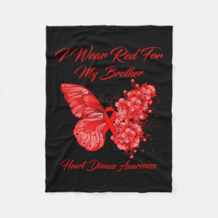 I Wear Red For My Brother Heart Disease Awareness  Fleece Blanket