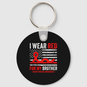 I Wear Red For My Brother Heart Disease Awareness Key Ring