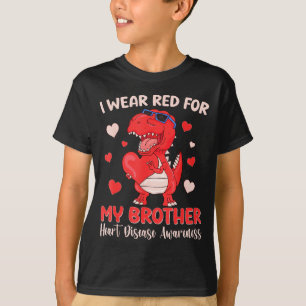 I Wear Red For My Brother Heart Disease Awareness T-Shirt