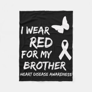 I Wear Red For My Brother Ribbon Heart Disease Awa Fleece Blanket