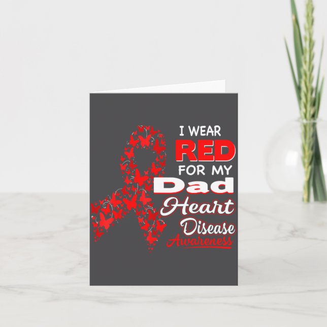 I Wear Red For My Dad Heart Disease Awareness Shir Card (Front)