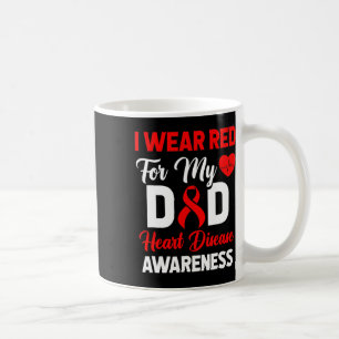 I Wear Red For My Dad Outfit Heart Disease Awarene Coffee Mug