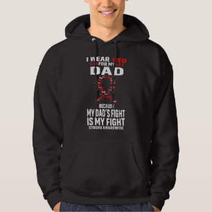 I Wear Red For My Dad Stroke Warrior Ribbon Stroke Hoodie
