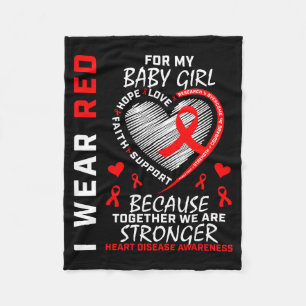 I Wear Red For My Daughter Heart Disease Awareness Fleece Blanket