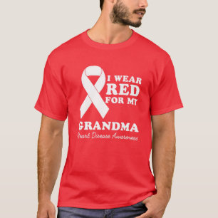 I Wear Red For My Grandma Heart Disease Awareness T-Shirt