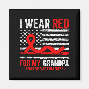 I Wear Red For My Grandpa Heart Disease Awareness  Magnet