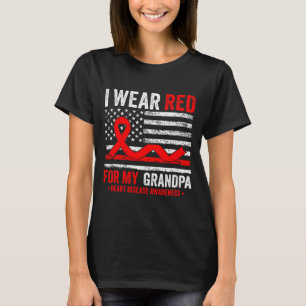 I Wear Red For My Grandpa Heart Disease Awareness T-Shirt