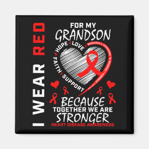 I Wear Red For My Grandson Heart Disease Awareness Magnet