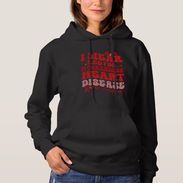 I Wear Red For My Grandson Heart Disease Saying Hoodie (Front)