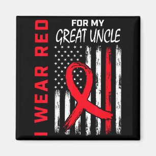I Wear Red For My Great Uncle Heart Disease Awaren Magnet