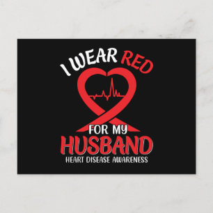 I Wear Red For My Husband Heart Disease Awareness  Postcard
