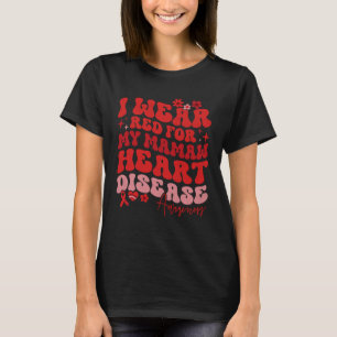 I Wear Red For My Mamaw Heart Disease Saying T-Shirt
