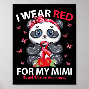 I Wear Red For My Mimi Heart Disease Awareness Pan Poster