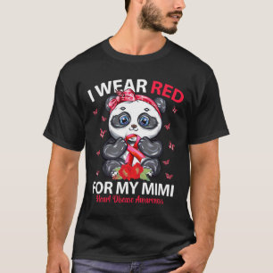 I Wear Red For My Mimi Heart Disease Awareness Pan T-Shirt