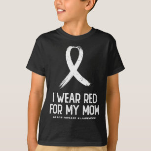 I Wear Red For My Mom Heart Disease Awareness For  T-Shirt