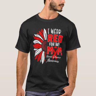 I Wear Red For My MOM Heart Disease Awareness T-Shirt