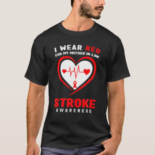 I Wear Red For My Mother In Law Stroke Awareness T-Shirt