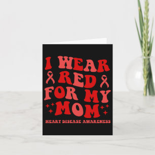 I Wear Red For My Mum Groovy Heart Disease Awarene Card