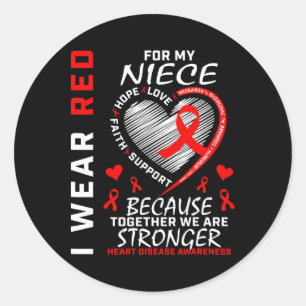 I Wear Red For My Niece Heart Disease Awareness Ri Classic Round Sticker