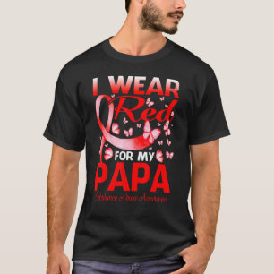 I Wear Red For My Papa Substance Abuse Awareness B T-Shirt