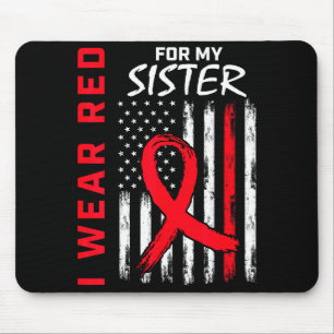 I Wear Red For My Sister Heart Disease Awareness F Mouse Pad