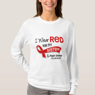 I Wear Red For My Sister Heart Disease T-Shirt