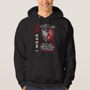 I Wear Red For My Sister In Law Heart Disease Awar Hoodie