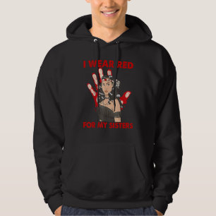 I Wear Red For My Sisters Native American MMIW Awa Hoodie