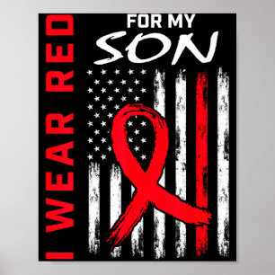 I Wear Red For My Son Heart Disease Awareness Flag Poster