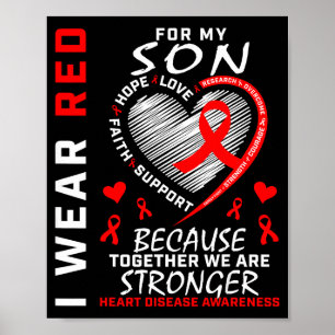 I Wear Red For My Son Heart Disease Awareness Mont Poster