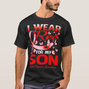 I Wear Red For My Son Heart Disease Awareness T-Shirt
