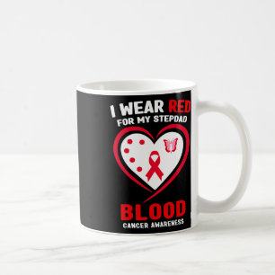 I Wear Red For My Stepdad Blood Cancer Awareness Coffee Mug
