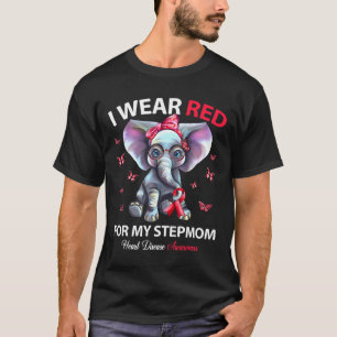 I Wear Red For My Stepmom Heart Disease Awareness T-Shirt