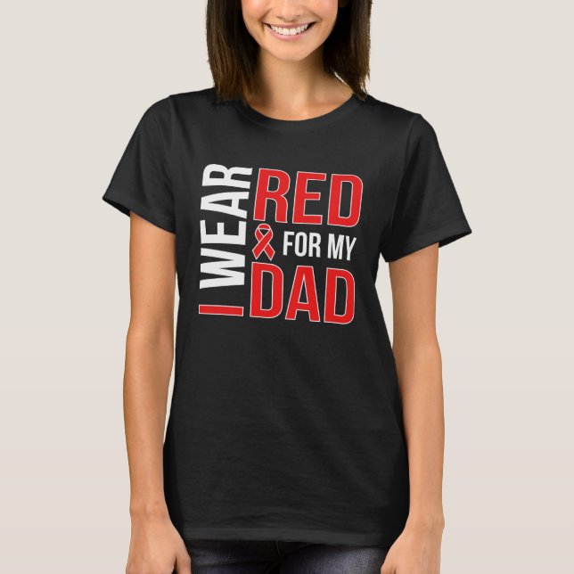 I Wear Red For My Stroke Survivor Dad Stroke Aware T-Shirt (Front)