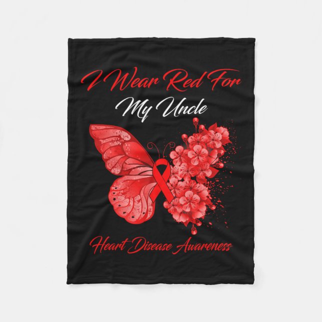I Wear Red For My Uncle Heart Disease Awareness  Fleece Blanket (Front)