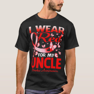 I Wear Red For My Uncle Stroke Awareness  T-Shirt