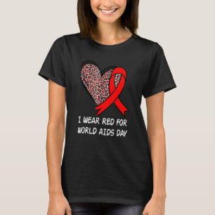 I Wear Red For World Aids Day Leopard Heart And Re T-Shirt