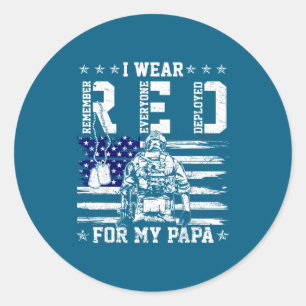 I wear red fridays for my papa military support tr classic round sticker