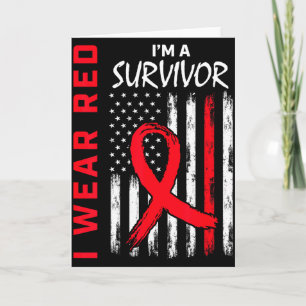 I Wear Red Im A Survivor Heart Disease Awareness F Card