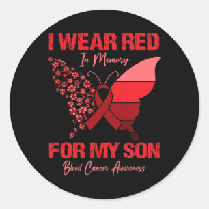 I Wear Red In Memory For My Son Blood Cancer Aware Classic Round Sticker
