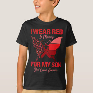 I Wear Red In Memory For My Son Blood Cancer Aware T-Shirt