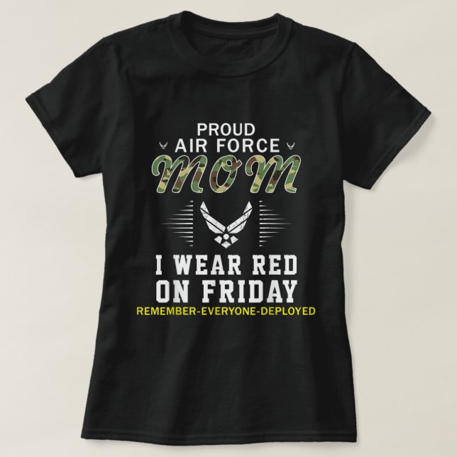 I Wear Red On Friday RED Friday-Proud Air Force Mo T-Shirt (Design Front)