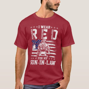 I Wear Red On Fridays for My Son-in-Law T-Shirt