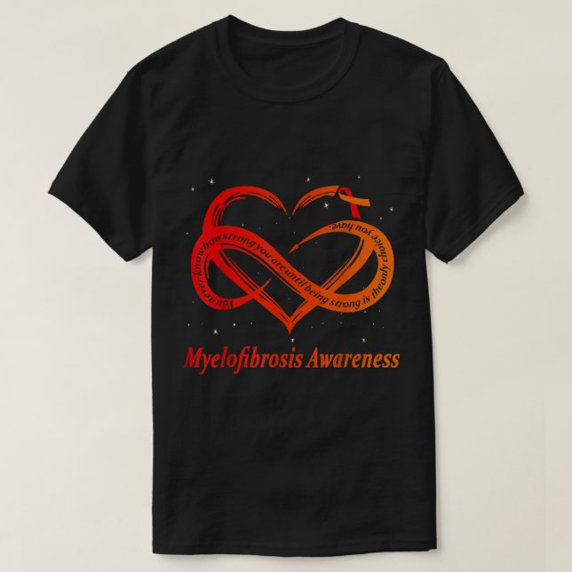 I Wear Red & Orange For Myelofibrosis Awareness Wa T-Shirt (Design Front)