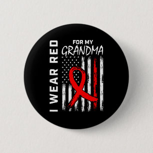 I Wear Red Ribbon For Grandma Heart Disease Awaren 6 Cm Round Badge