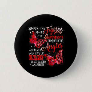 I Wear Red Support The Fighters Blood Cancer Aware 6 Cm Round Badge