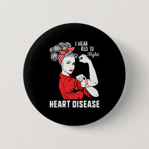 I Wear Red To Fight Heart Disease Awareness Chd Mo 6 Cm Round Badge