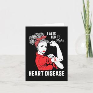 I Wear Red To Fight Heart Disease Awareness Chd Mo Card
