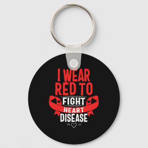 I Wear Red To Fight Heart Disease Awareness Chd Mo Key Ring